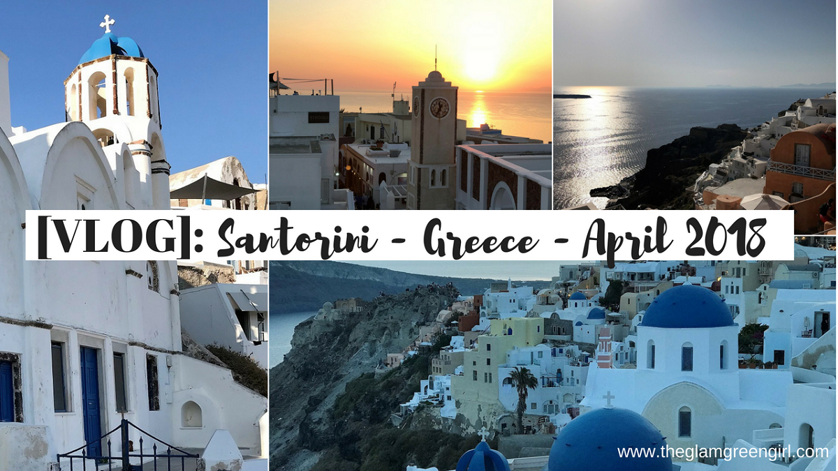 [VIDEO]: 3 Nights In Santorini - Greece - April 2018